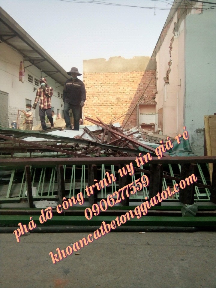 phá dỡ nhà xưởng công trình quận 12 lh 0906277559